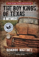 The Boy Kings of Texas: A Memoir 0762779195 Book Cover