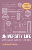University Life: Making it Work for You 0230392318 Book Cover