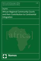 African Regional Community Courts and Their Contribution to Continental Integration 3848731320 Book Cover