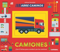 Camiones. Abre caminos 849101862X Book Cover