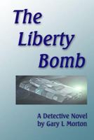 The Liberty Bomb 1387368982 Book Cover