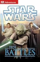 Star Wars: Jedi Battles 1465417249 Book Cover