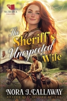 The Sheriff's Unexpected Wife: A Western Historical Romance Book B0F7DH4GKQ Book Cover