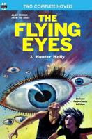 The Flying Eyes & Some Fabulous Yonder 1612870708 Book Cover
