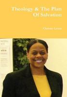 Theology & the Plan of Salvation 1257767631 Book Cover