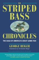 Striped Bass Chronicles: The Saga of America's Great Game Fish 155821478X Book Cover