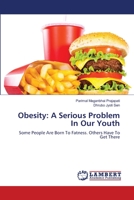 Obesity: A Serious Problem In Our Youth 3659145319 Book Cover
