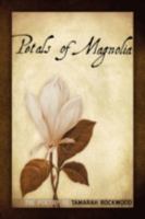 Petals of Magnolia 1432737120 Book Cover