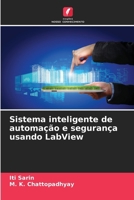 Sistema inteligente de automação e segurança usando LabView (Portuguese Edition) 6208571863 Book Cover