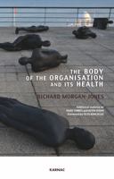 The Body of the Organisation and Its Health 0367106752 Book Cover