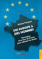 Des Europe et des hommes. Chroniques d'un Tour de France (French Edition) 2355230765 Book Cover