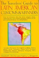 The Travelers' Guide to Latin American Customs and Manners 0312023030 Book Cover
