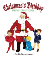Christmas's Birthday 1088074324 Book Cover