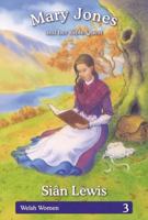 Welsh Women Series: 3. Mary Jones and her Bible Quest 1845273257 Book Cover