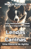 Lendas Caninas B09MYYWSV8 Book Cover