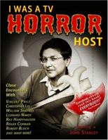I Was a TV Horror Host: Memoirs of a Creature Features Man 0940064111 Book Cover