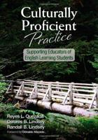 Culturally Proficient Practice: Supporting Educators of English Learning Students 1452217297 Book Cover