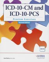 ICD-10-CM and ICD-10-PCS Preview Exercises 1584262397 Book Cover