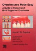Overdentures Made Easy: A Guide to Implant and Root Supported Prostheses 1850970394 Book Cover