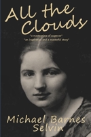 All the Clouds 1387504274 Book Cover