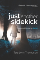 Just Another Sidekick 1547233125 Book Cover