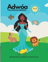 Adwóa The African Princess B0BJ4PTV1S Book Cover