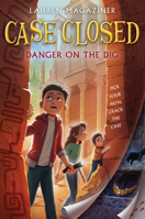 Case Closed #4: Danger on the Dig 0063207354 Book Cover