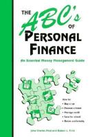 The ABC's of Personal Finance: An Essential Money Management Guide 1882505042 Book Cover