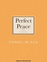 Perfect Peace: A Novel 1515958310 Book Cover