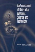 Assessment of Non-Lethal Weapons Science and Technology 0309082889 Book Cover