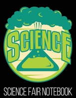 Science Science Fair Notebook 1088713394 Book Cover