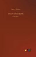 Theory of the Earth: Volume 2 3752362014 Book Cover