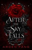After the Sky Falls: A YA Dark Romantasy (Rewritten Fates) 1947721100 Book Cover