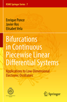 Bifurcations in Continuous Piecewise Linear Differential Systems: Applications to Low-Dimensional Electronic Oscillators 3031211375 Book Cover