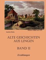 Alte Geschichten aus Lingen Band II 3839199069 Book Cover