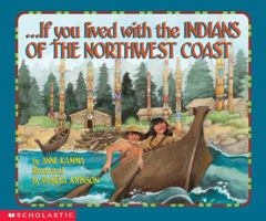 If You Lived With The Indians Of The Northwest Coast (If You.)