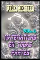 Matemáticas en Todas Partes (Spanish Edition) B088YD6GMP Book Cover