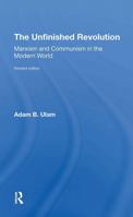 The Unfinished Revolution: Marxism and Communism in the Modern World Revised Edition 0367312379 Book Cover