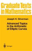 Advanced Topics in the Arithmetic of Elliptic Curves (Graduate Texts in Mathematics) 0387943285 Book Cover