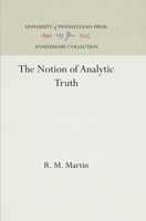 The Notion of Analytic Truth 1512813036 Book Cover