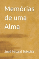 Memórias de uma Alma 9893313856 Book Cover