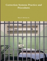 Correction Systems Practice and Procedures 1387661418 Book Cover