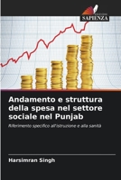 Andamento e struttura della spesa nel settore sociale nel Punjab 6630294599 Book Cover