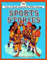 Sports Stories: 3 Fun-To-Read-Aloud Stories With a Message (Read-Aloud Stories Series) 0784708193 Book Cover