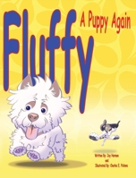 Fluffy, a Puppy Again 1098044827 Book Cover