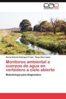 Monitoreo Ambiental a Cuerpos de Agua En Vertedero a Cielo Abierto 3659008591 Book Cover