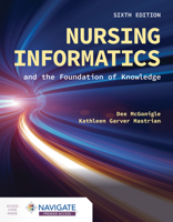 Nursing Informatics: A Foundation of Knowledge