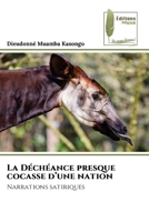 La Déchéance presque cocasse d'une nation (French Edition) 6208852773 Book Cover