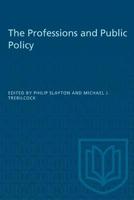 The Professions and Public Policy 1487582056 Book Cover