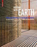 Building with Earth: Design and Technology of a Sustainable Architecture 3764374772 Book Cover